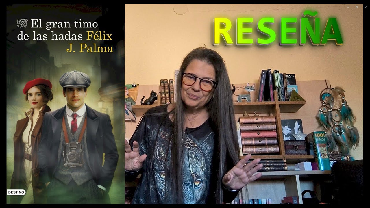 El gran timo de las hadas. Félix J. Palma