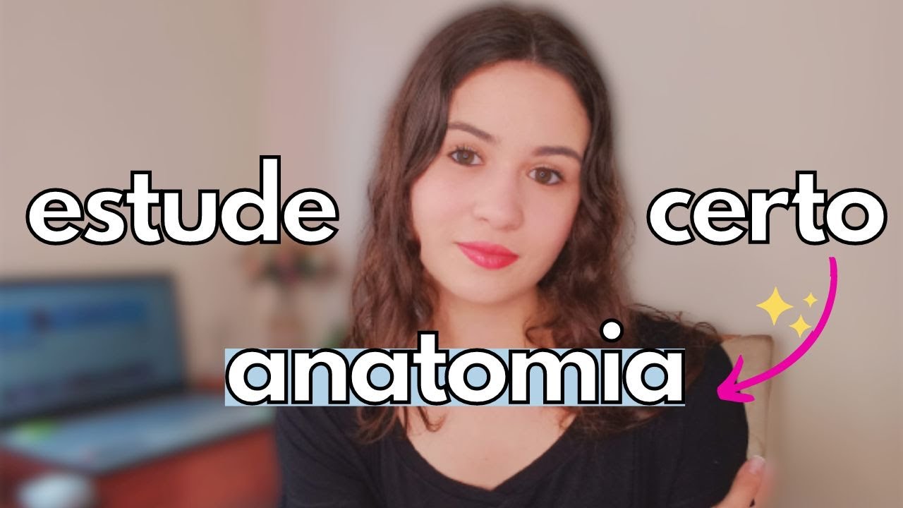 MEU M&Eacute;TODO DE ESTUDO PARA ANATOMIA | Estude de maneira certa