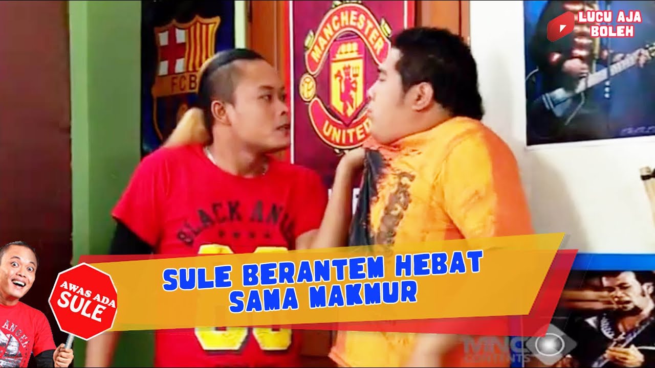 SAKIT HATI DICEPUIIN KE KANJENG MAMI! SULE AJAK BERANTEM  MAKMUR DIKAMAR - AWAS ADA SULE