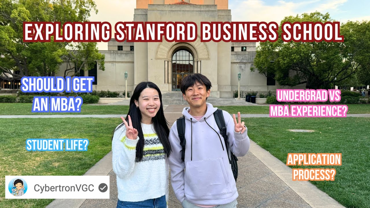 Should I pursue an MBA? Exploring Stanford Business School with @CybertronVGC 📚