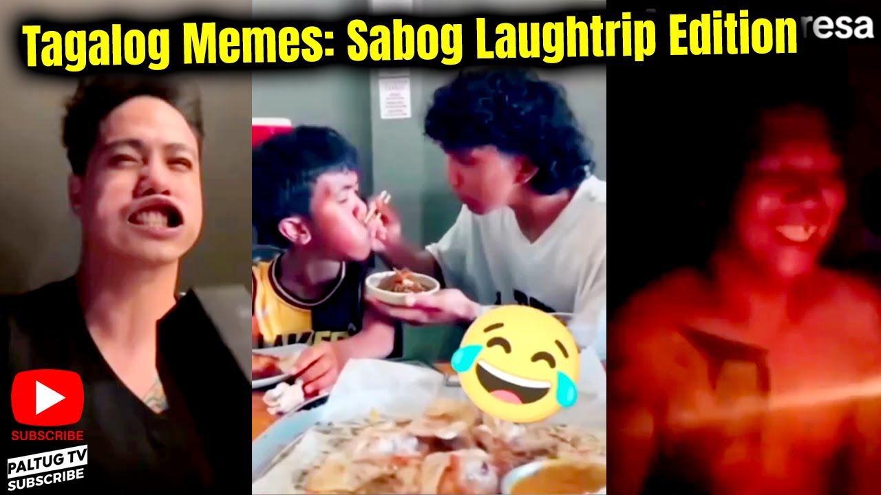 TAGALOG MEMES: Sabog Laughtrip Edition