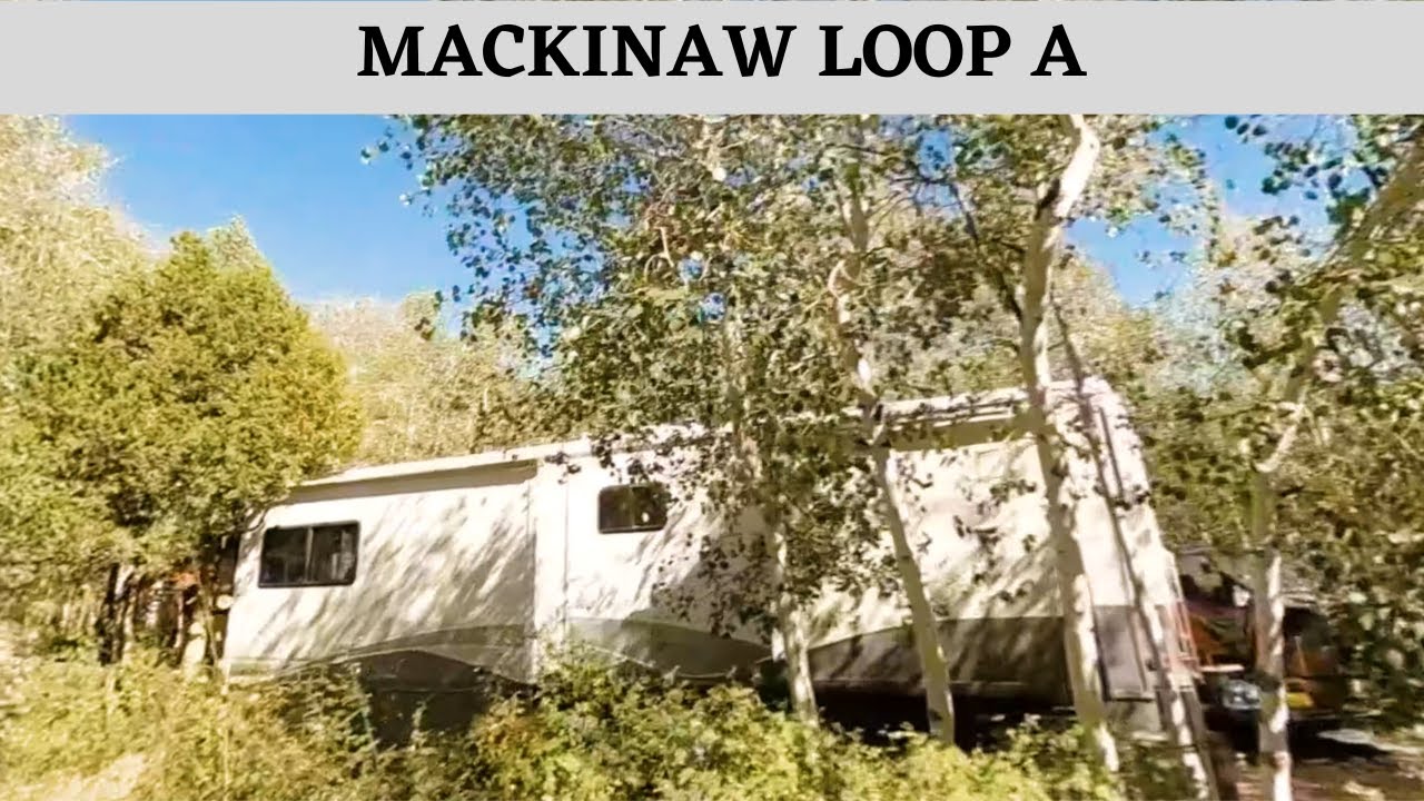 Mackinaw Campground Loop A Driving Tour
