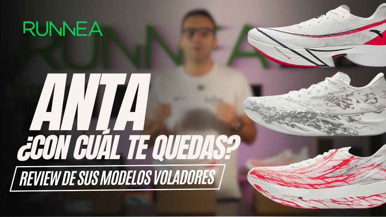 Probamos las 3 zapatillas Anta con placa de carbono: su voladoras estrella para correr r&aacute;pido