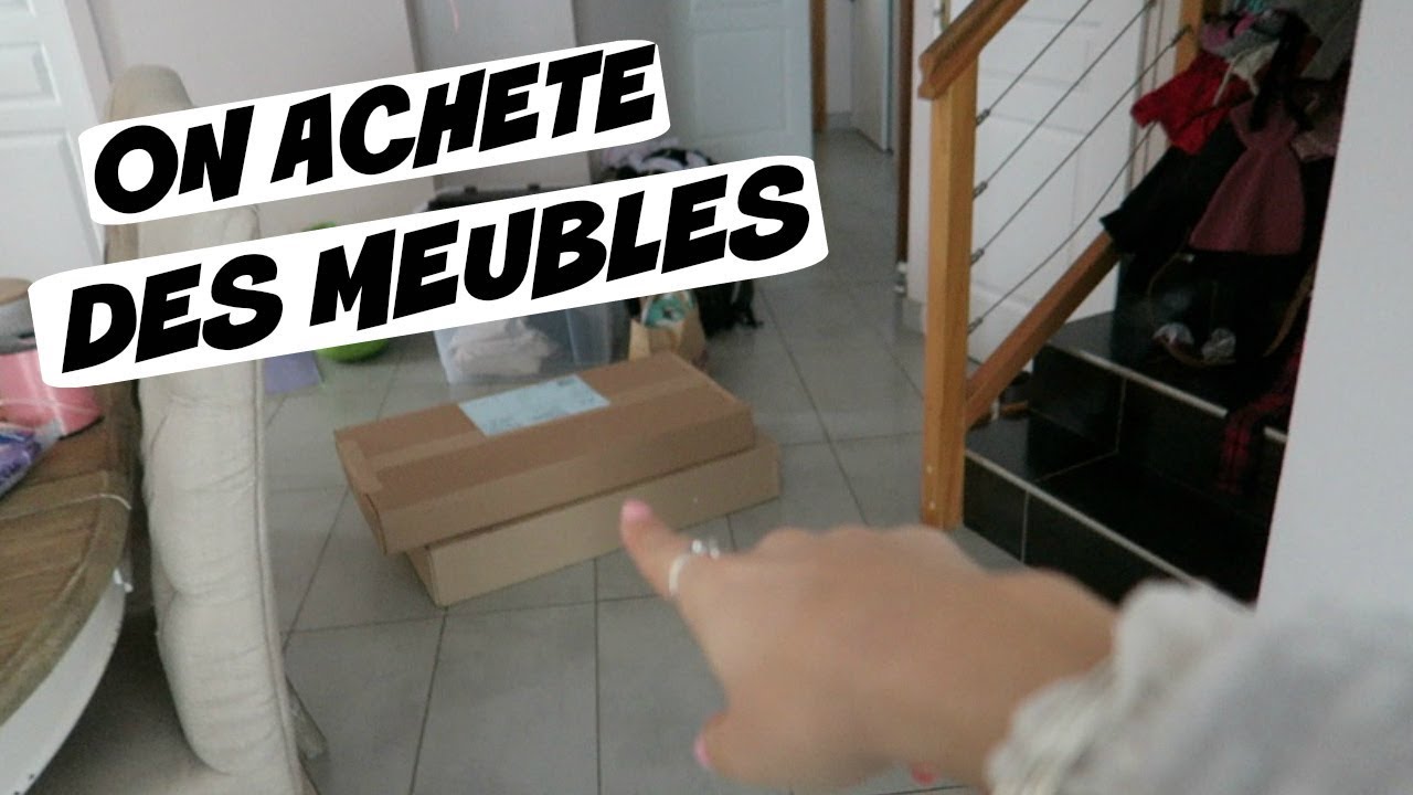 On achète des nouveaux meubles