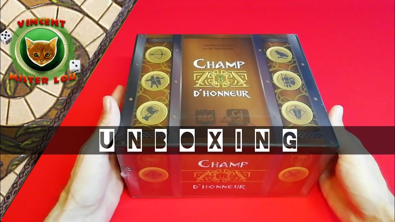 Unboxing Champ d'Honneur