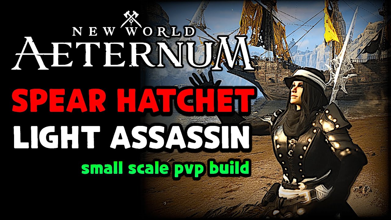 New World Aeternum - Scorpio & Hatchet || Freya & Spear //Light Melee Assassin Builds 🔥PvP🔥