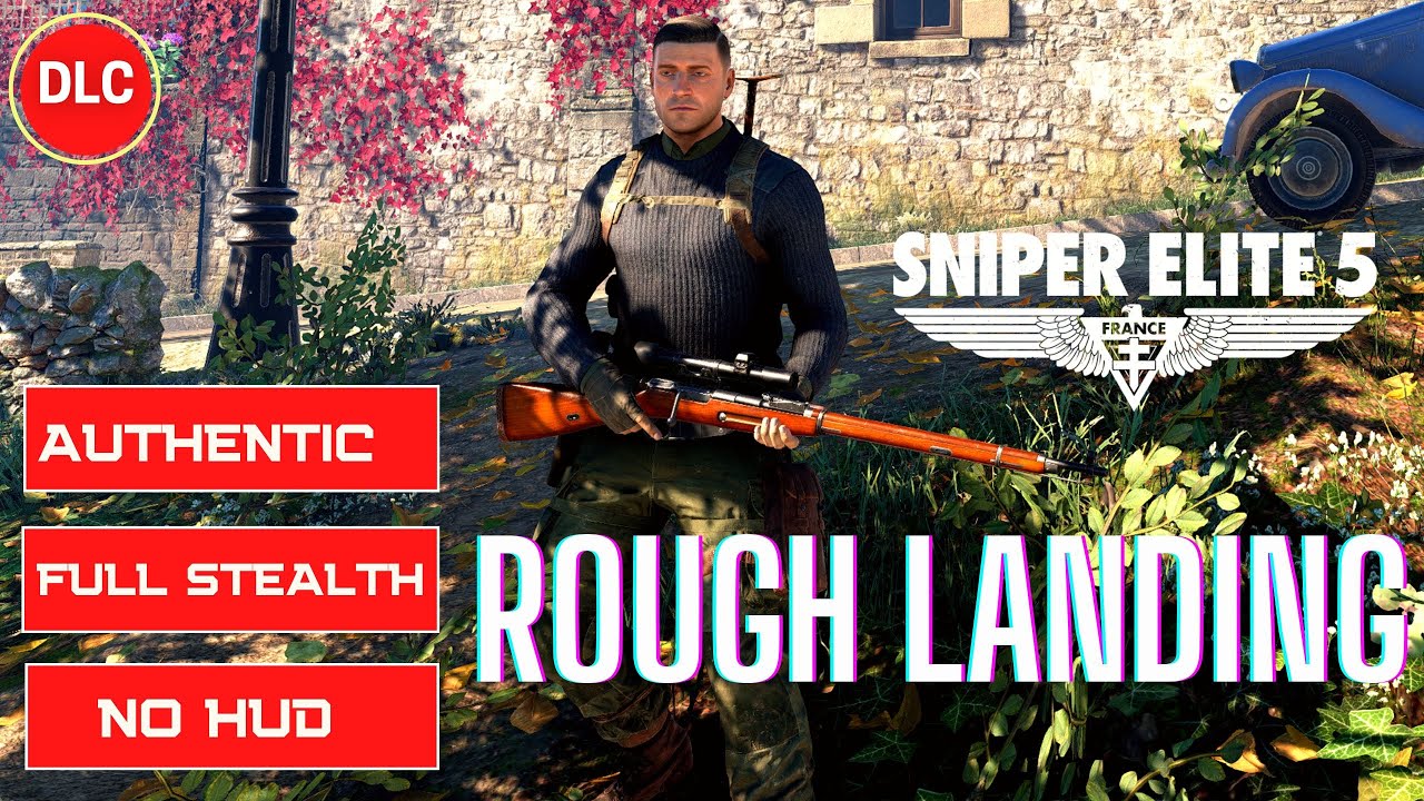 Sniper Elite 5 | Rough Landing | New DLC Mission in Authentic Mode