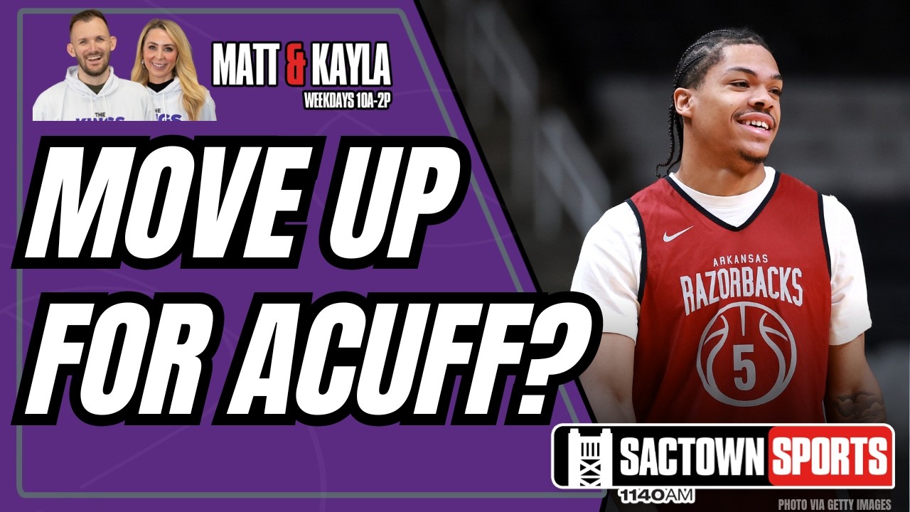 Should The Kings Move Up In The Draft For Darius Acuff Jr.?
