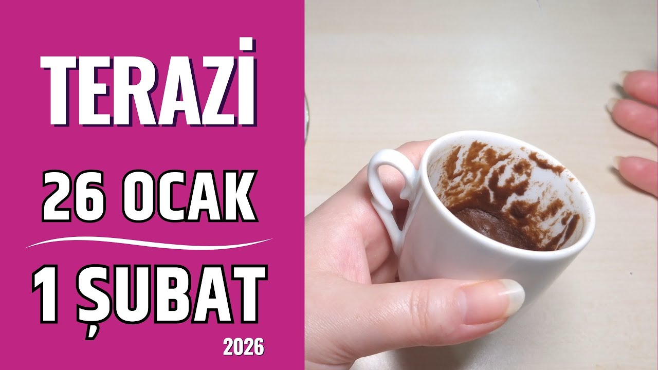 Terazi Burcu 26 Ocak - 1 Şubat 2026 Kahve Falı ile Haftalık Burç Yorumları
