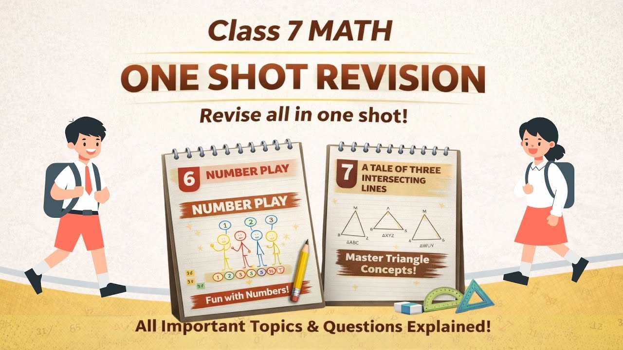 Class 7 Maths One Shot Revision | Ganita Prakash | Chapter 6 & 7 | Number Play + Intersecting Lines