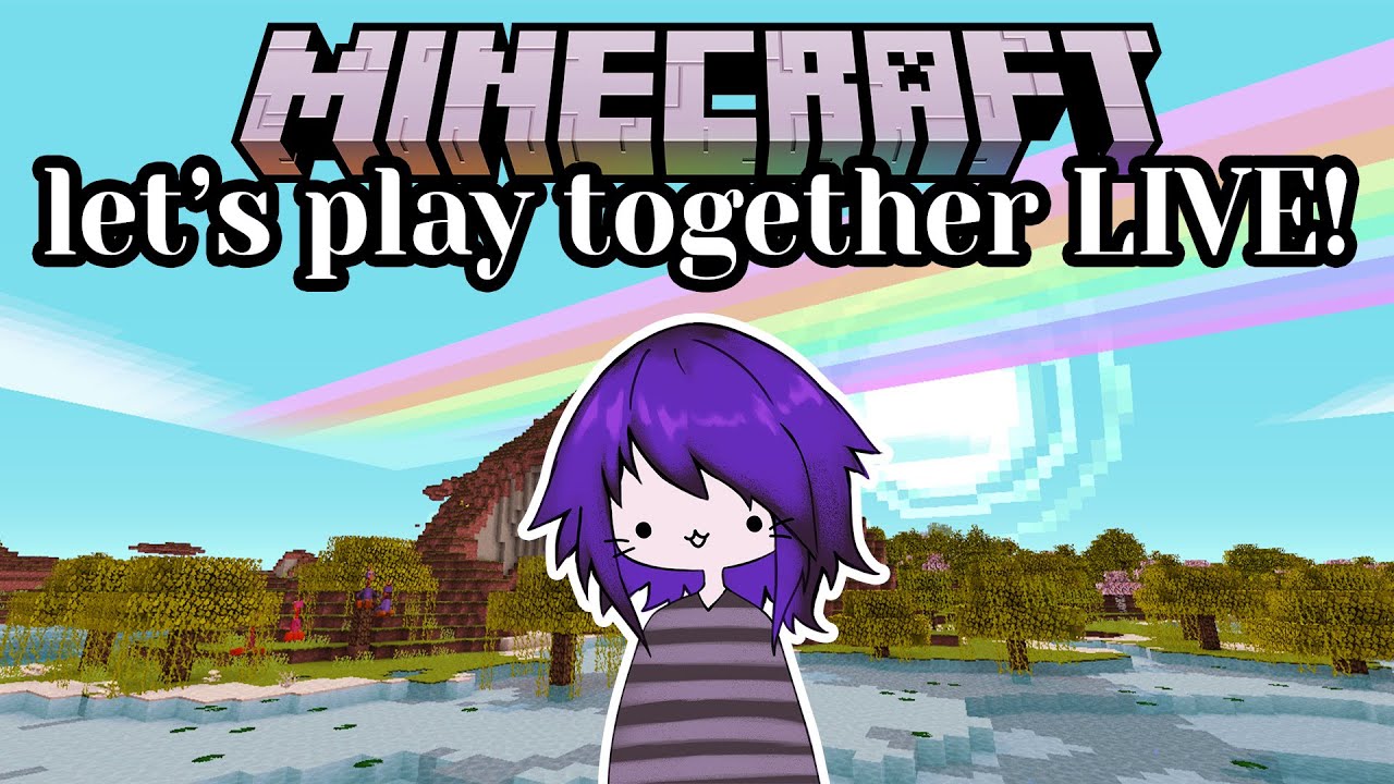 Let's play some Minecraft together :3 Late night hangout! 。.:☆*:･'(*⌒―⌒*)