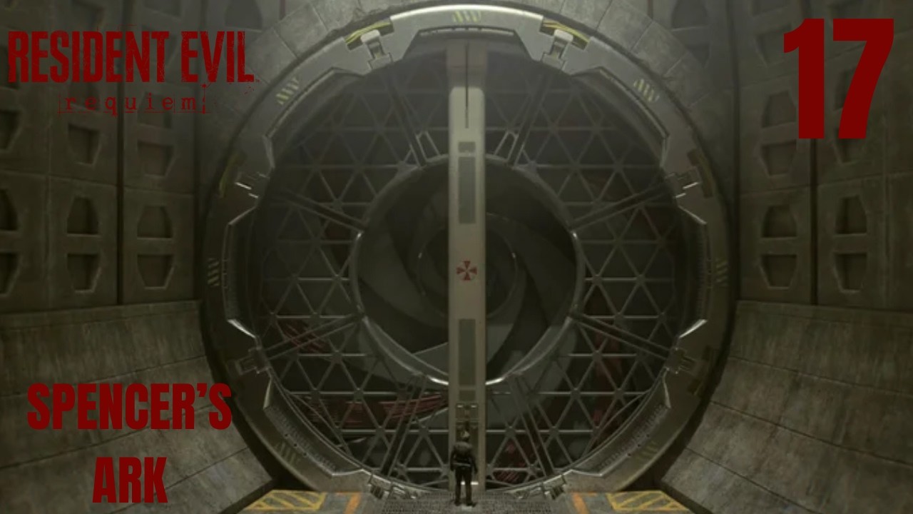 Resident Evil Requiem Episode 17: Spencer's Ark