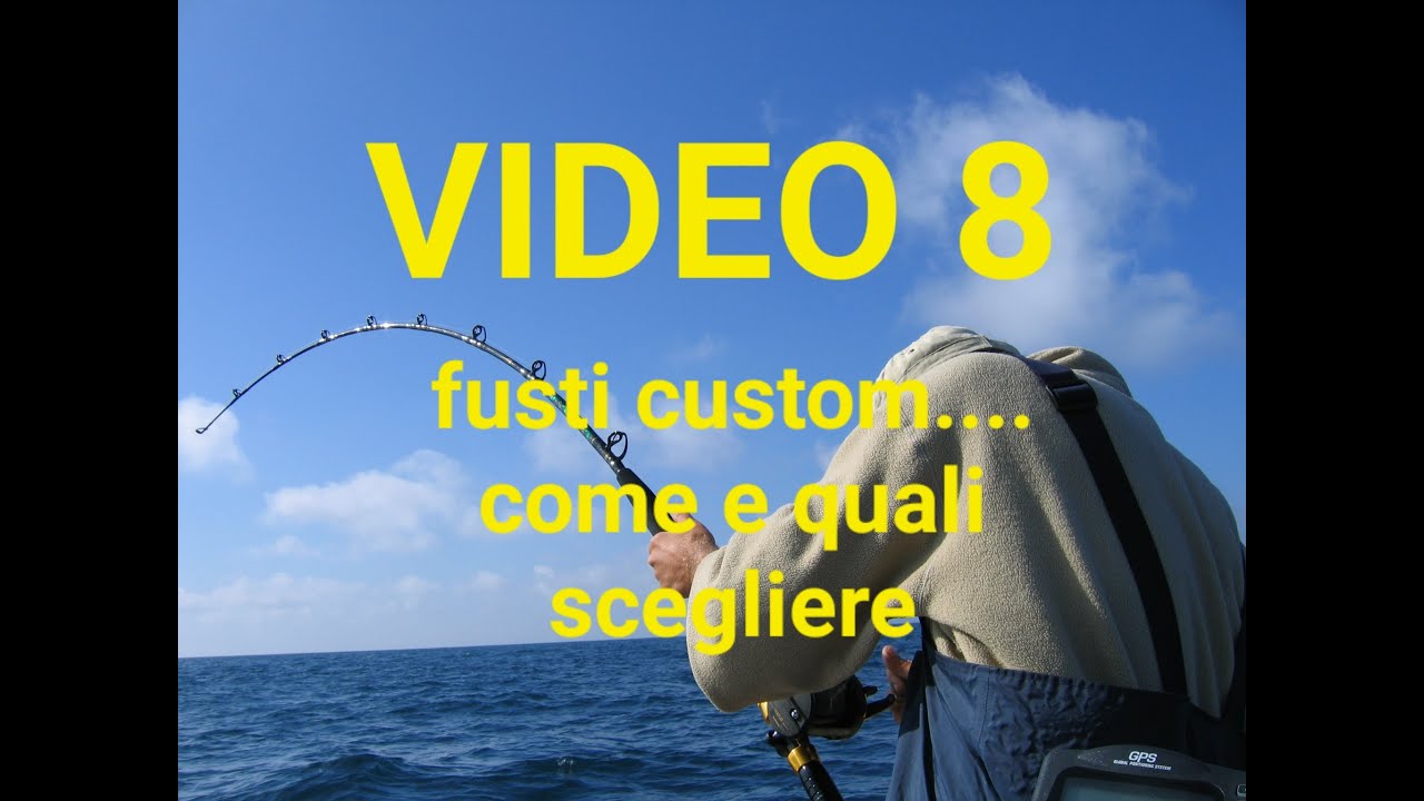 VIDEO 8. Le marche di fusti  di canne custom