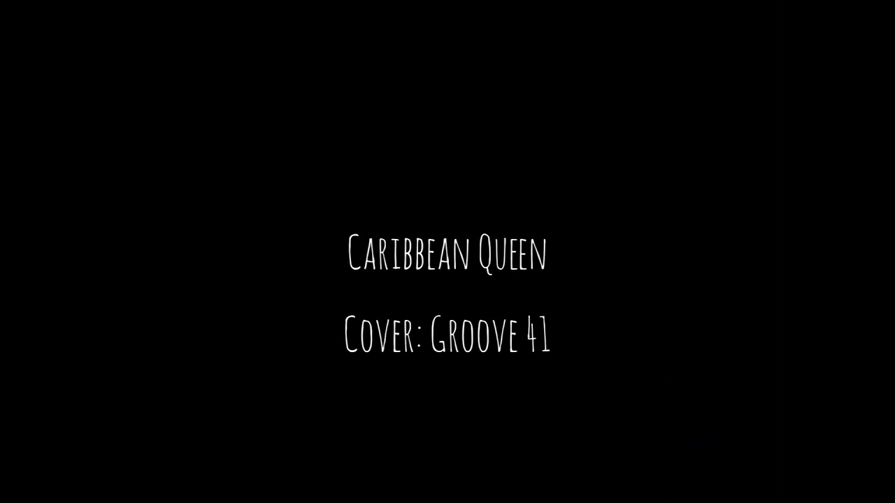Caribbean Queen Cover : Groove 41