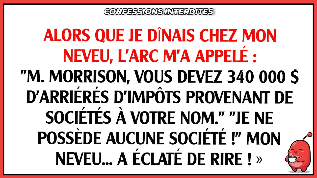 Alors que je dînais chez mon neveu, l'ARC a appelé au sujet d'une fraude de 340 000 $. Mon neveu ...