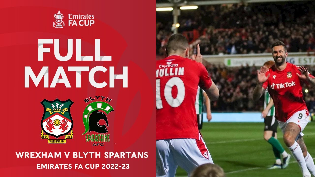 Wrexham 3-2 Blyth Spartans | Fourth Round Qualifying | Emirates FA Cup 2022-23