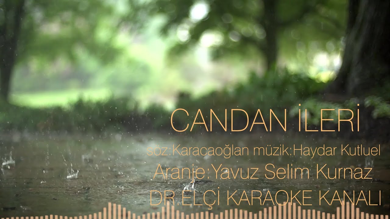 CANDAN İLERİ KARAOKE