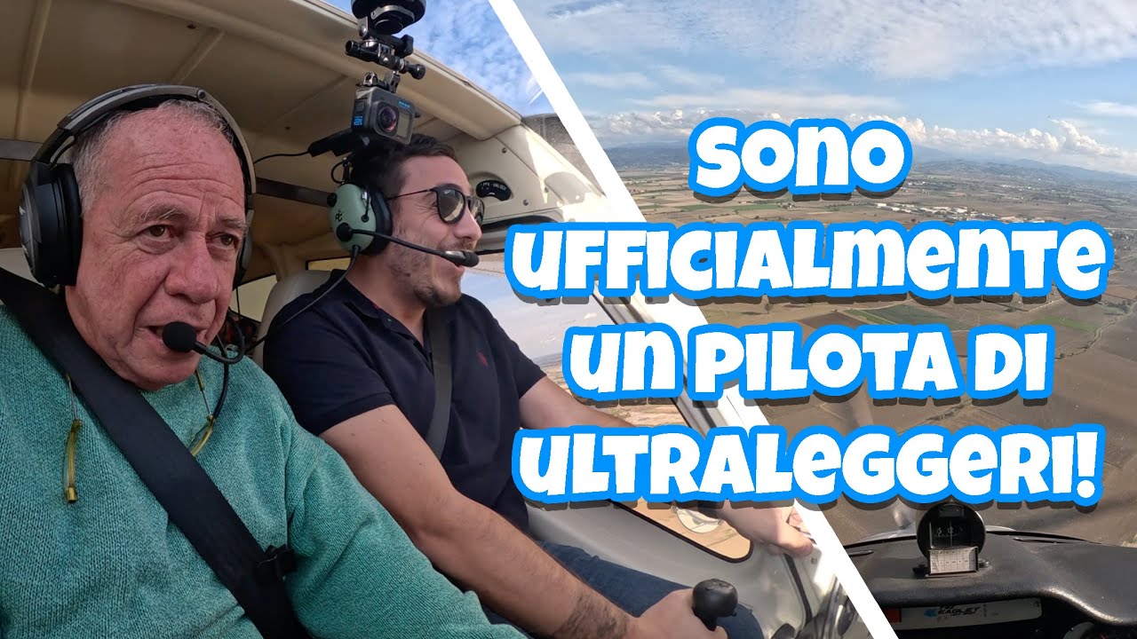 SONO UFFICIALMENTE UN PILOTA DI ULTRALEGGERI!
