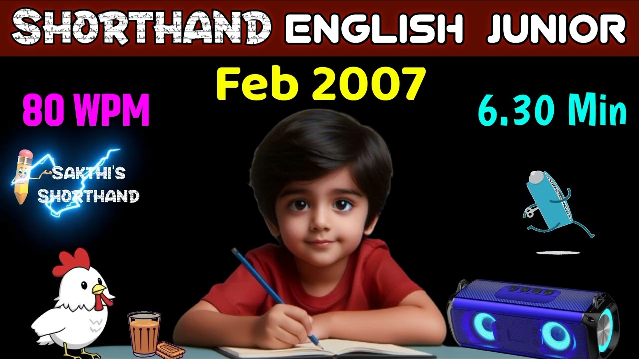 Shorthand English Junior Feb 2007 ✍️ 80 WPM 🏇 6.30 Min