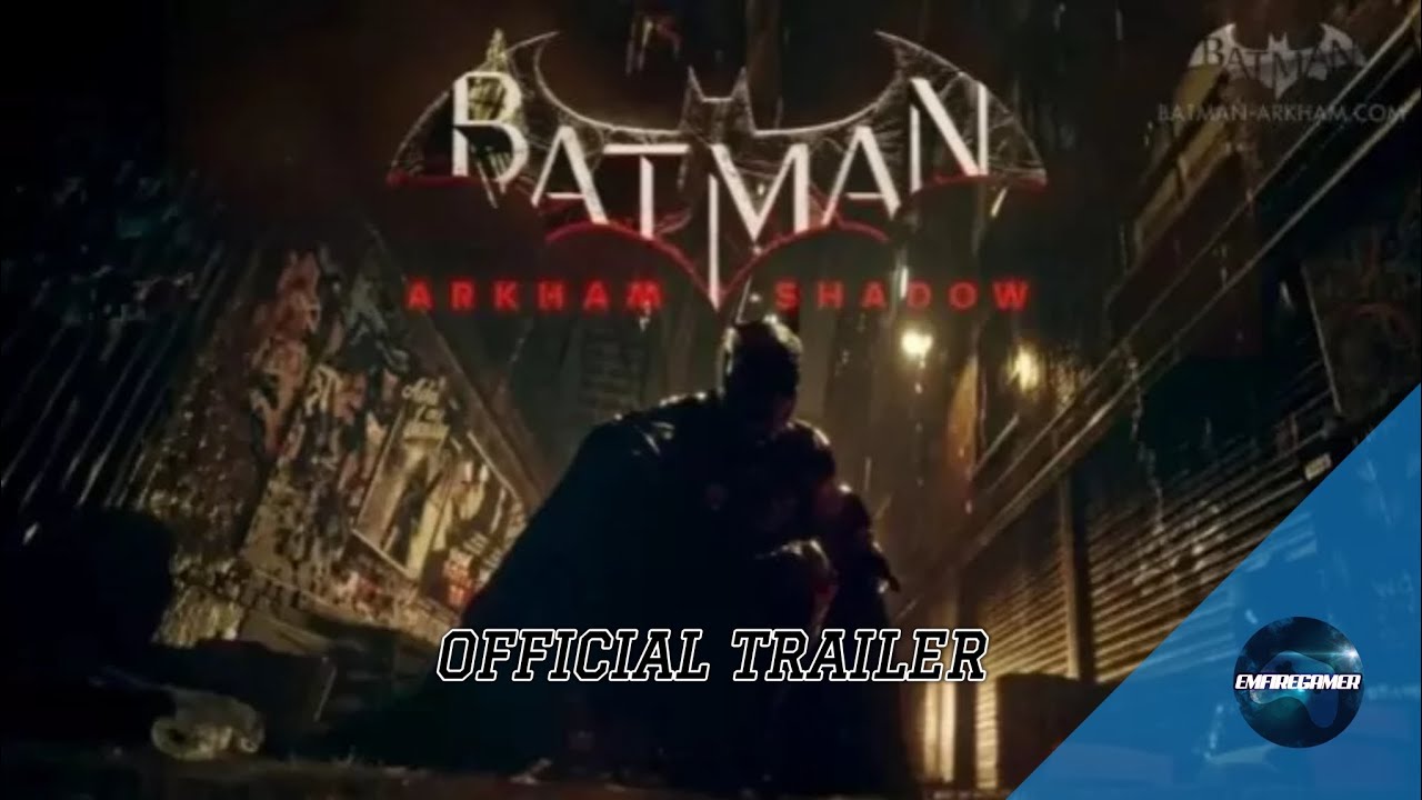 Batman: Arkham Shadow Official Trailer