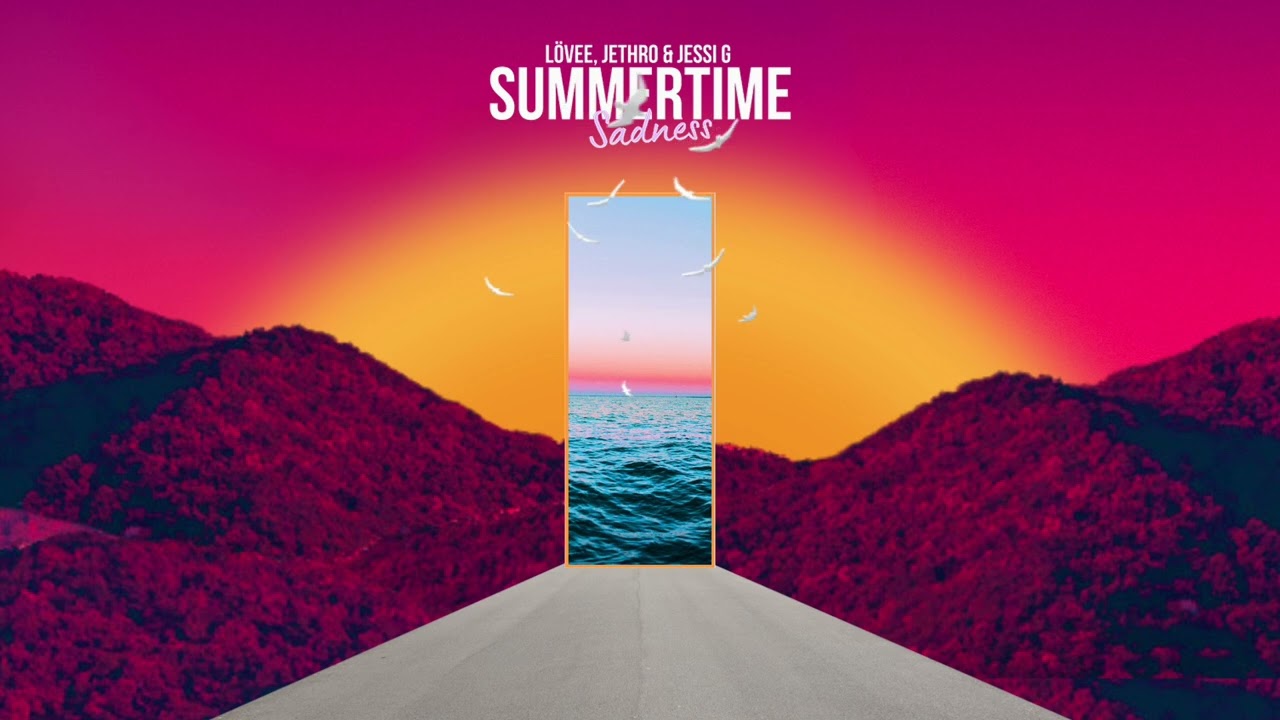 Lana Del Rey - Summertime Sadness (LÖVEE, Jethro & Jessi G Remix) [Music Video]