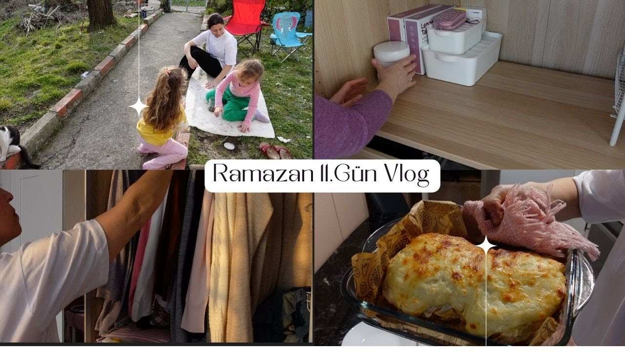 Ramazan 11.Gün / Her Gün 1 Yer Ayıklıyorum, Kendi Gardrobumu Boşalttım, Ferah ve Temiz, İftara Yemek