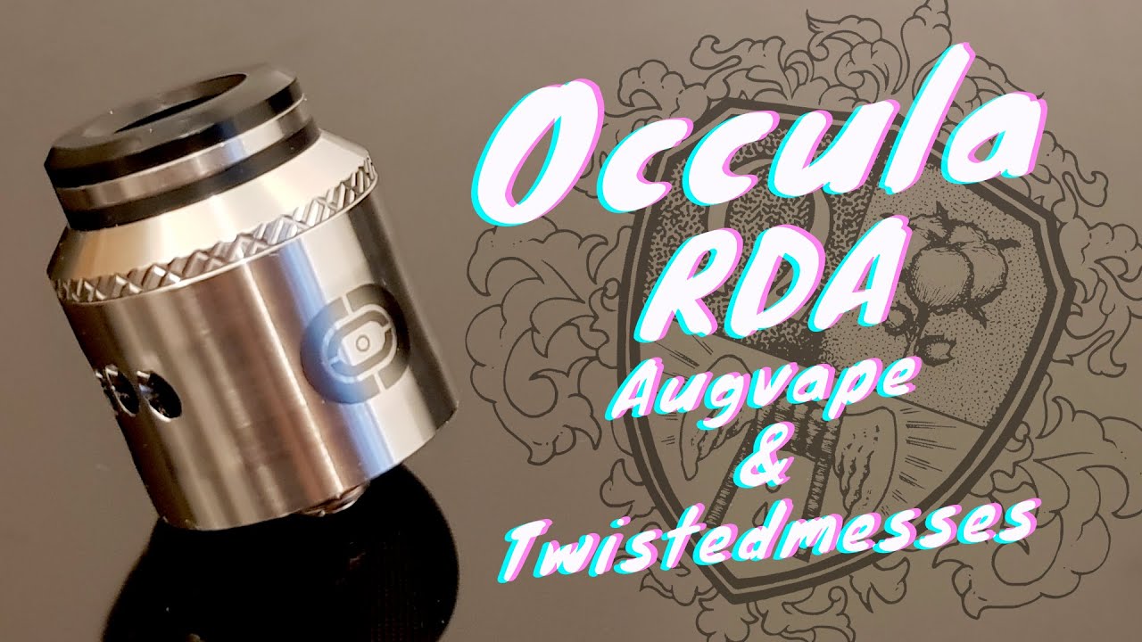 OCCULA RDA Augvape y Twistedmesses // revisi&oacute;n esp&ntilde;aol