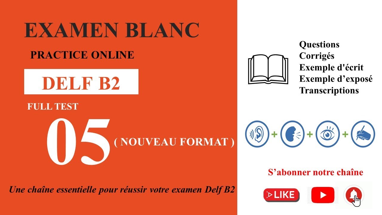 DELF B2 - EXAMEN BLANC [Test 05] - NOUVEAU FORMAT