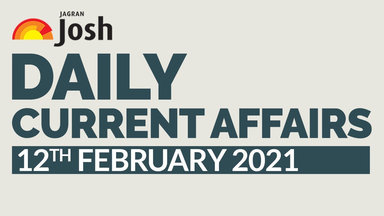 Current Affairs Today | 12th February Current Affairs | Current Affairs In Hindi