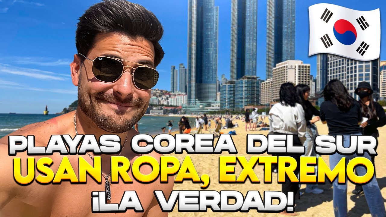 Así son LAS PLAYAS de COREA DEL SUR | BUSAN, SE BAÑAN CON LA ROPA PUESTA - Gabriel Herrera