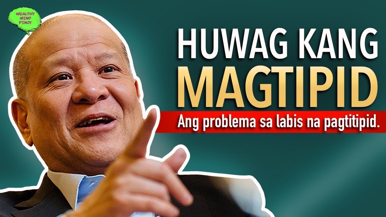 Bakit Hindi Ka Dapat Nagtitipid Kung Goal Mong Yumaman