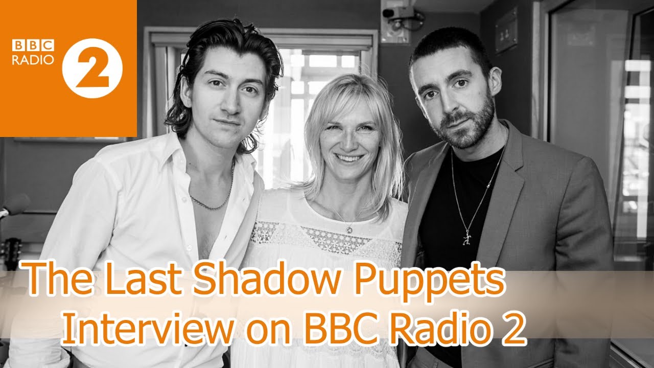 What makes The Last Shadow Puppets tick? - TLSP on Jo Whiley BBC Radio 2