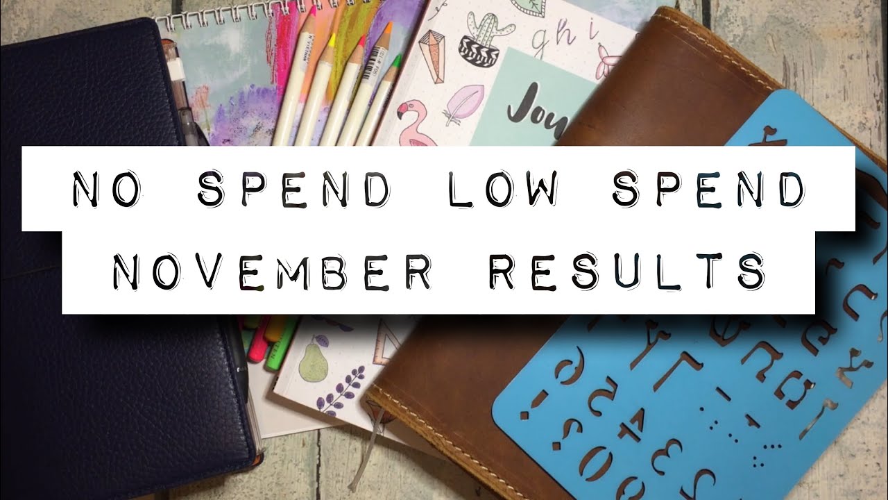 No Spend Low Spend November Results