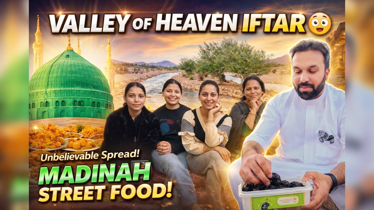 Madinah Street Food Iftar at Valley of Heaven 😍 | Unbelievable Ramadan Feast!