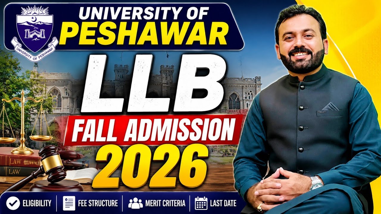 LLB Fall Admission 2026 | University of Peshawar (UoP)