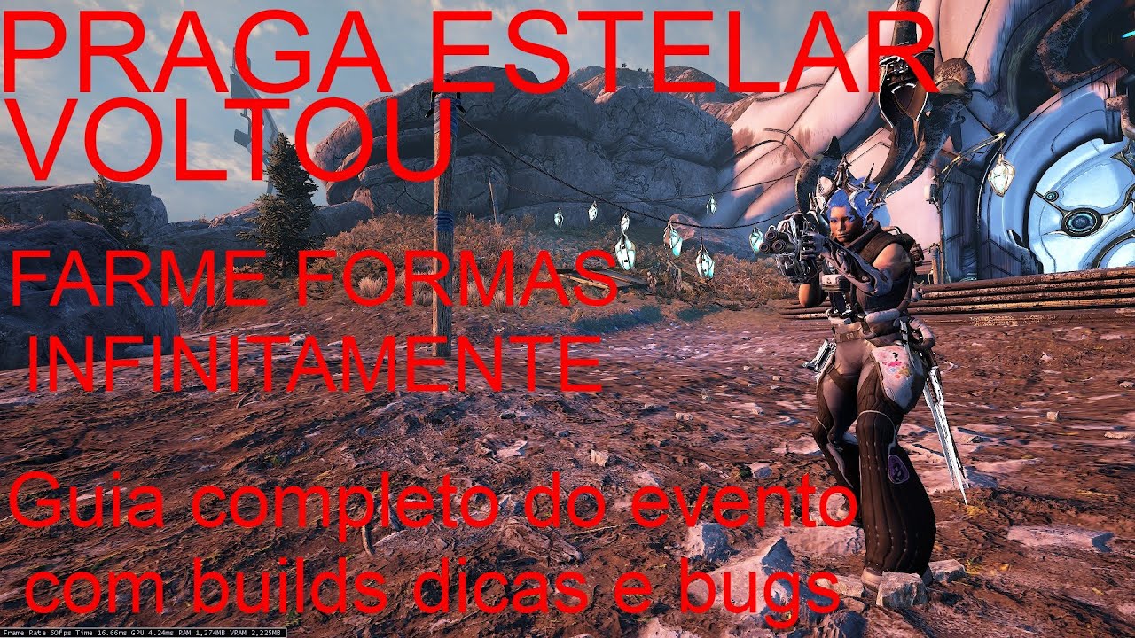 WARFRAME-PRAGA ESTELAR VOLTOU!!!/ FARME FORMAS INFINITAS, GUIA COMPLETO DO EVENTO COM GLITCHS