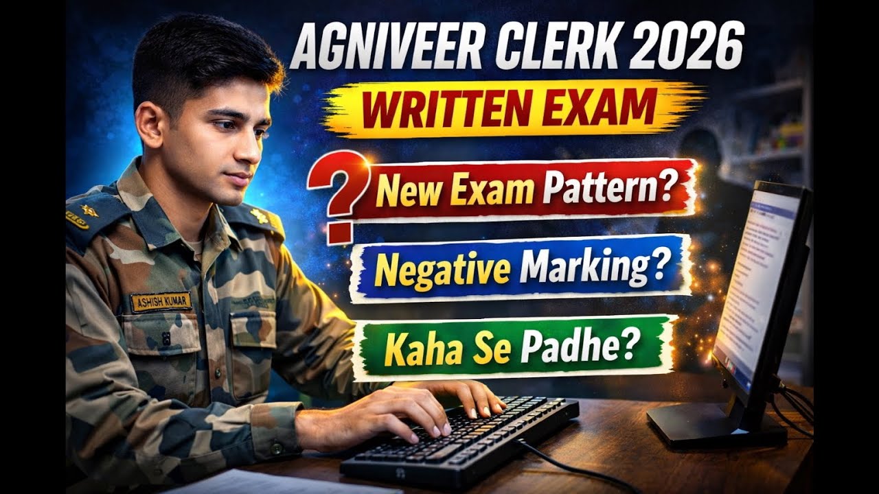 Agniveer Clerk 2026 New Exam Pattern ❓ Negative Marking + Full Syllabus