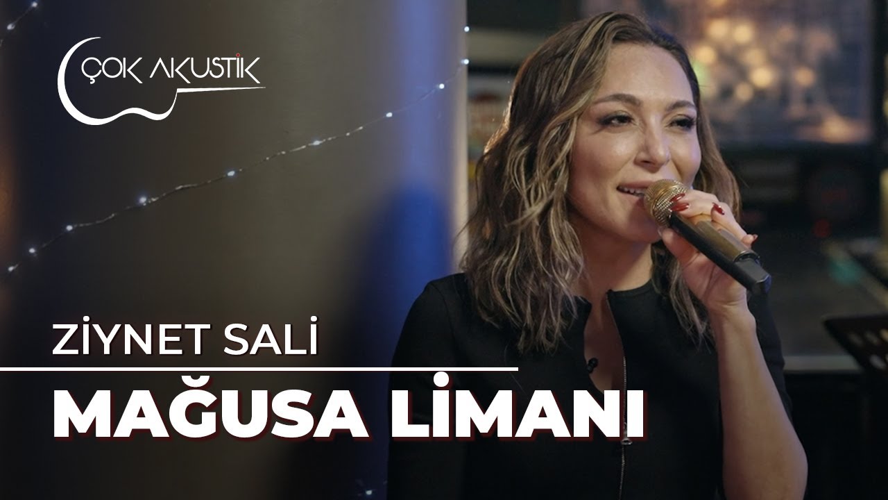 Ziynet Sali - Mağusa Limanı | Çok Akustik