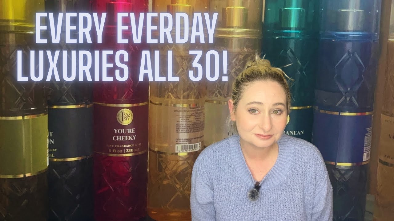 RANKING ALL 30 BATH & BODY WORKS EVERYDAY LUXURIES FROM LEAST TO MOST FAVORITE!! INCLUDING THE NEW!!