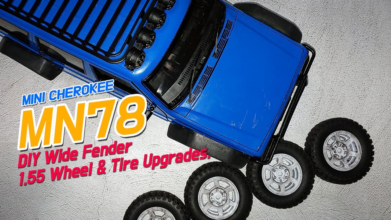 Rc cars / Mn78 1.55 wheel & tire, custom wide fender upgrade./ mn78 커스텀 와이드휀더 휠&타이어 업그레이드 하기.