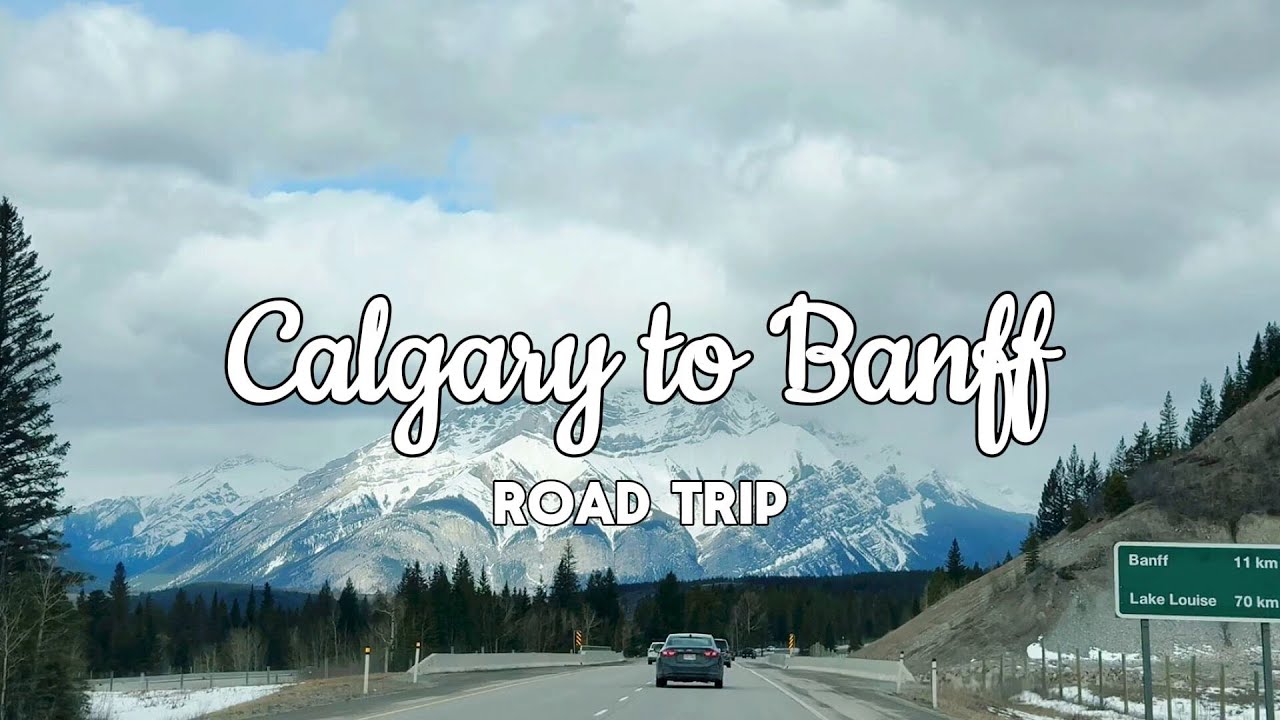 Road Trip from Calgary to Banff | 4K | Scenic Drive | Alberta, Canada Travel Video