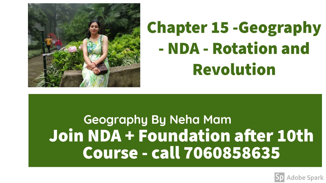 Chapter 15 -Geography - NDA - Rotation and Revolution