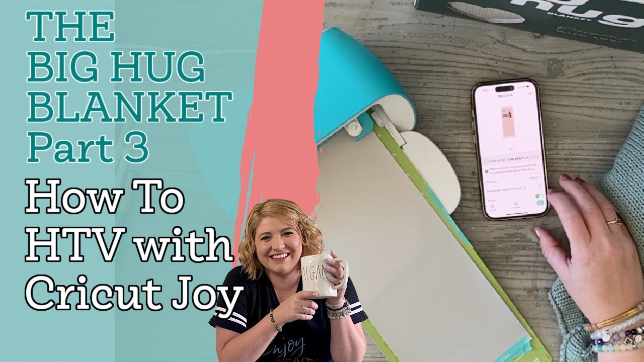 How To Use HTV (Heat Transfer Vinyl) with Cricut Joy to Customize Tags on the Big Hug Blanket | Pt 3