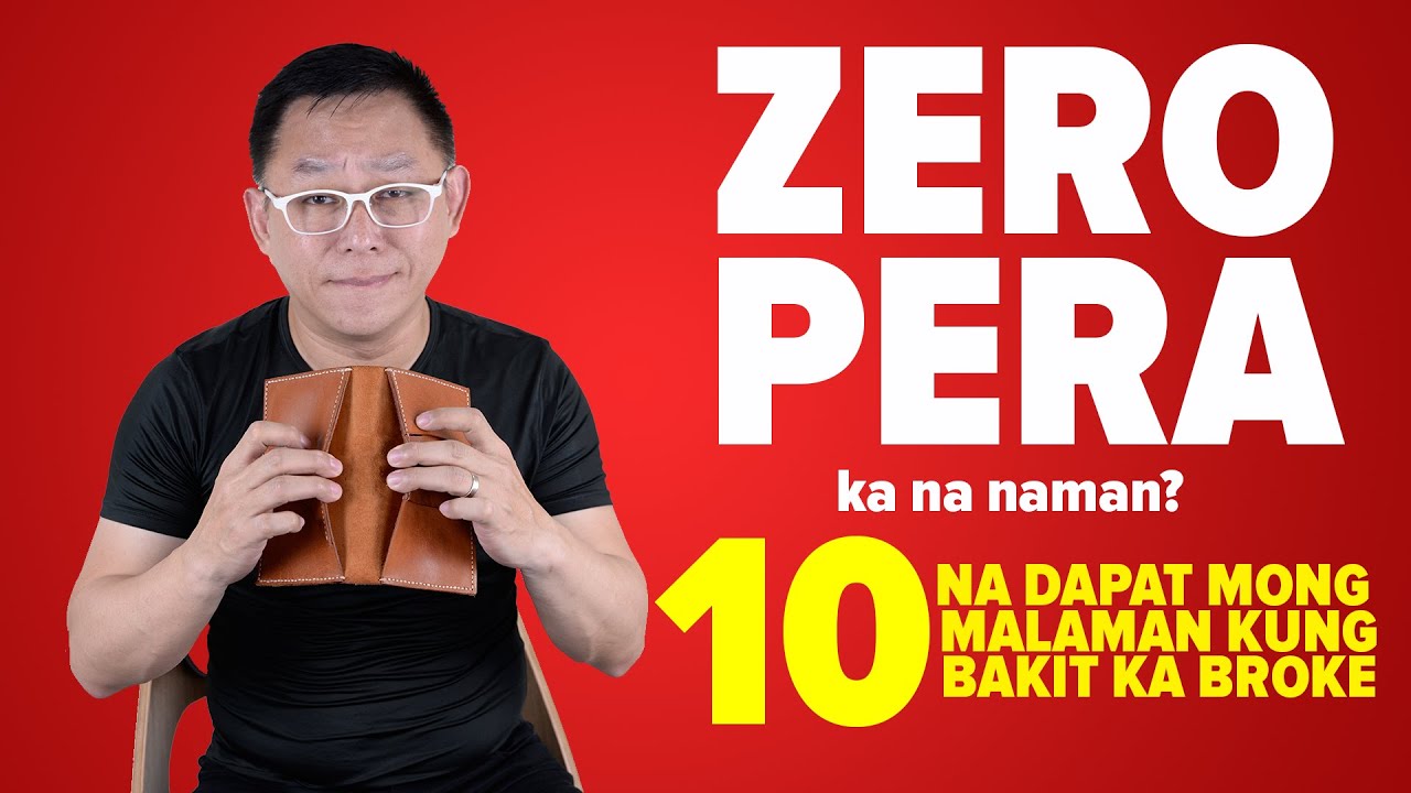 Zero Pera? Dapat Mong Malaman ang 10 Rason Bakit Ka Broke