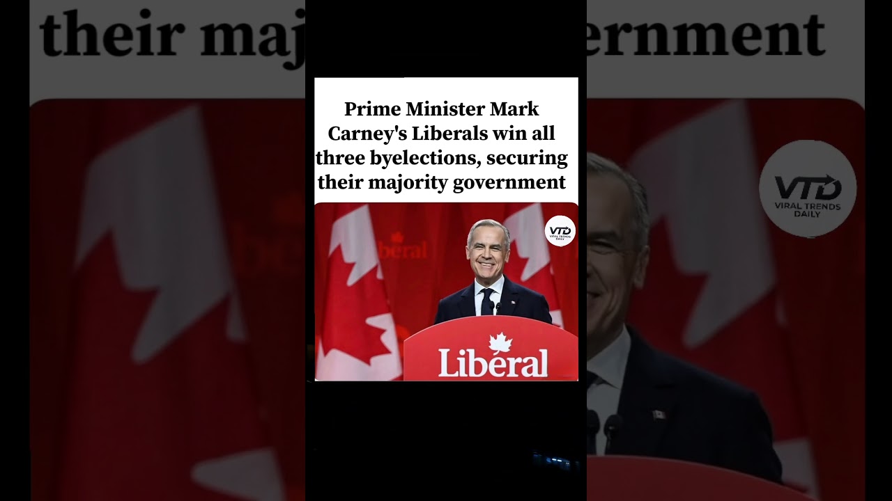 Carney&rsquo;s Liberals sweep three federal byelections to protect majority.