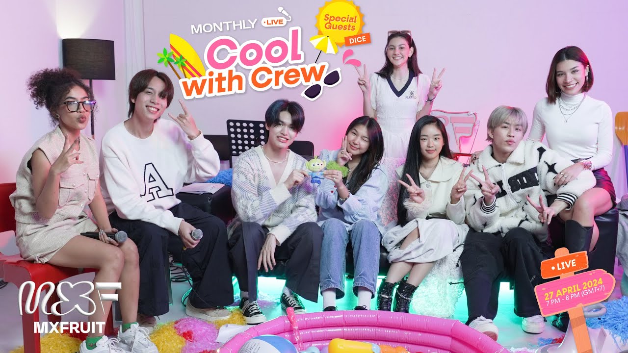 MXFRUIT MONTHLY LIVE | ครั้งที่สามสนุกสนานกับน้อง DICE