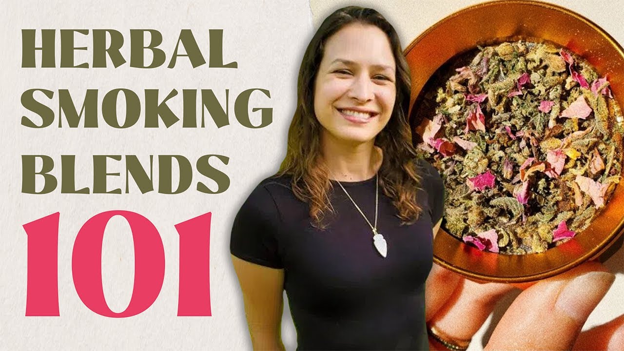 [BASICS] How to Make Herbal Smoking Blends | Lian Bruno