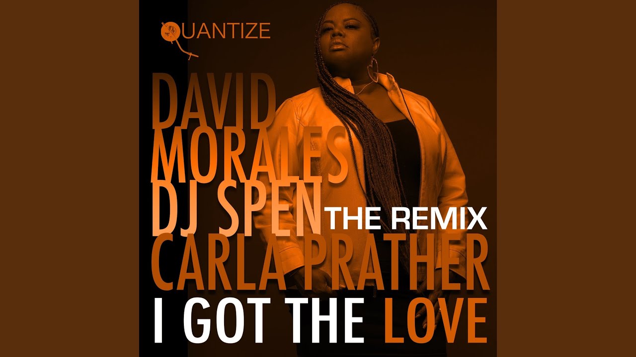 I Got The Love (David Morales Reprise)