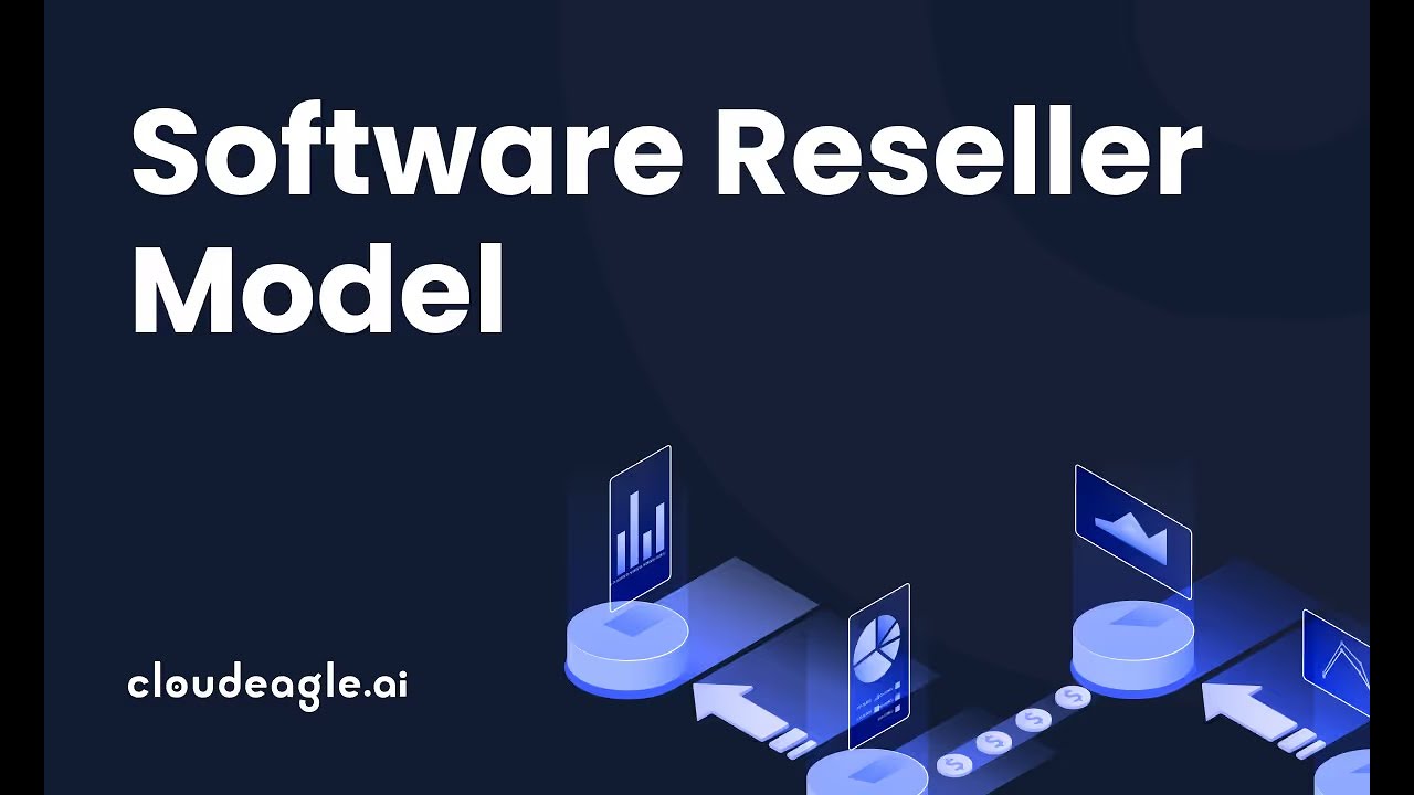 The Software Reseller Model Explained: How to Succeed as a Reseller