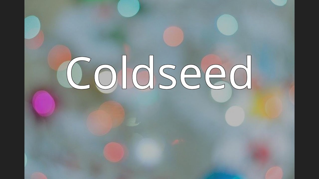 Coldseed